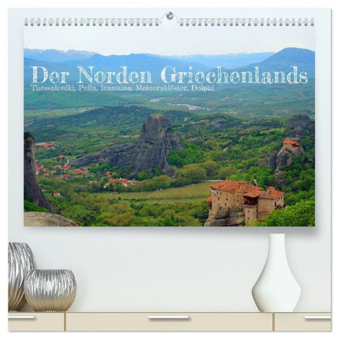 Der Norden Griechenlands (hochwertiger Premium Wandkalender 2027 DIN A2 quer), Kunstdruck in Hochglanz
