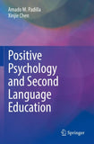 Positive Psychology and Second Language Education