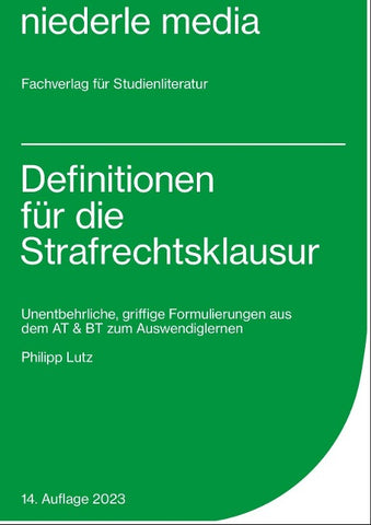 Definitionen für die Strafrechtsklausur - 2025