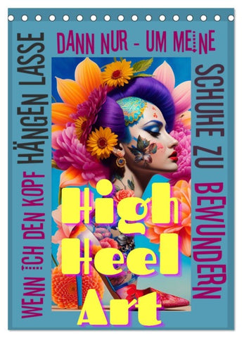 HighHeelArt (Tischkalender 2026 DIN A5 hoch), CALVENDO Monatskalender