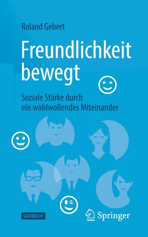 Freundlichkeit bewegt