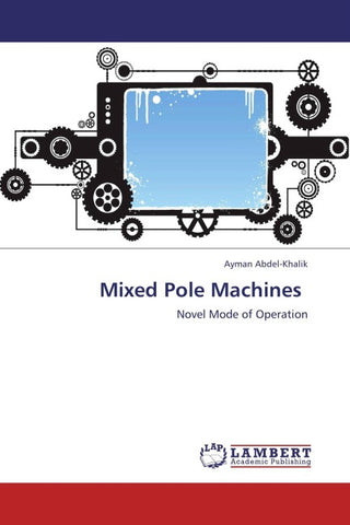 Mixed Pole Machines