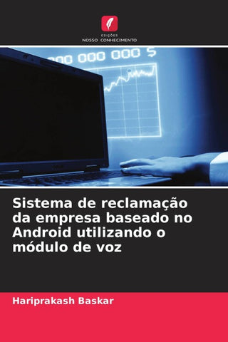 Sistema de reclamação da empresa baseado no Android utilizando o módulo de voz