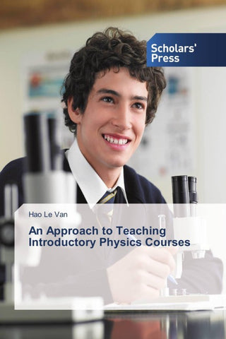 An Approach to Teaching Introductory Physics Courses
