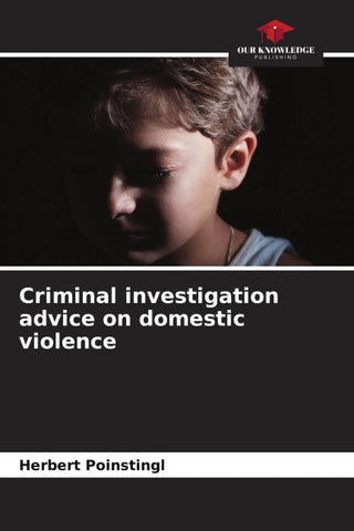 Criminal investigation advice on domestic violence
