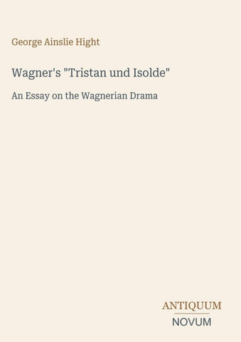Wagner's "Tristan und Isolde"