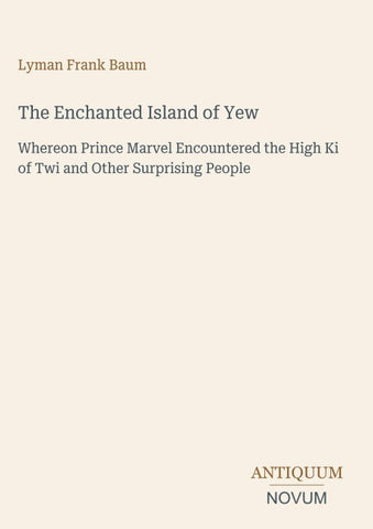 The Enchanted Island of Yew