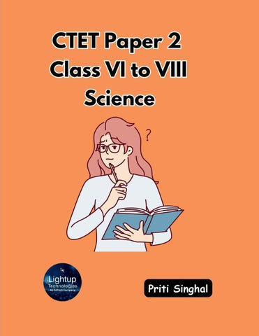 CTET Paper 2 Class VI to VIII Science