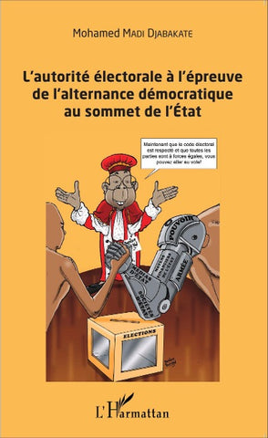 L'autorité électorale à l'épreuve de l'alternance démocratique au sommet de l'Etat
