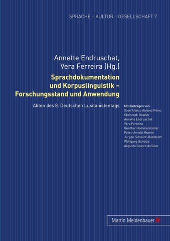 Sprachdokumentation und Korpuslinguistik – Forschungsstand und Anwendung
