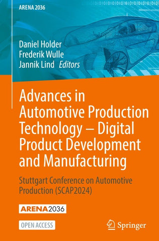 Advances in Automotive Production Technology – Digital Product Development and Manufacturing