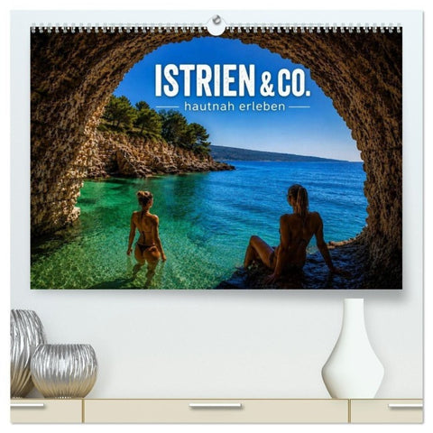 Istrien & Co. hautnah erleben (hochwertiger Premium Wandkalender 2027 DIN A2 quer), Kunstdruck in Hochglanz
