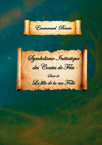 Symbolisme initiatique des contes de fées