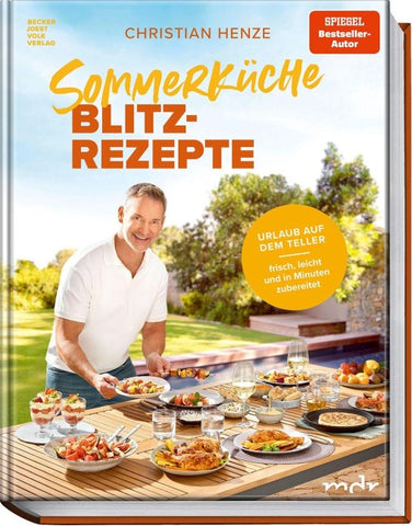 Sommerküche Blitzrezepte