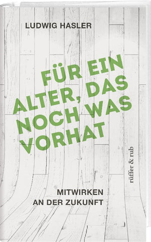 Für ein Alter, das noch was vorhat