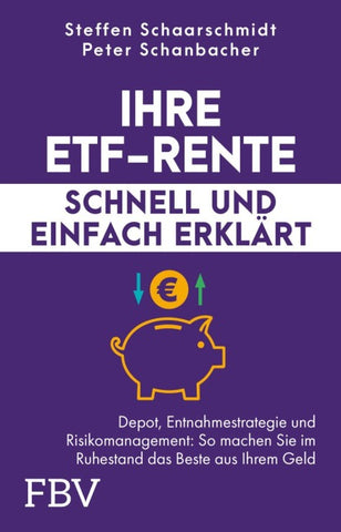 Ihre ETF-Rente – schnell und einfach erklärt