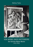 Von Memel nach Wittenberg