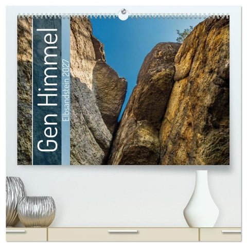 Gen Himmel - Elbsandstein (hochwertiger Premium Wandkalender 2027 DIN A2 quer), Kunstdruck in Hochglanz