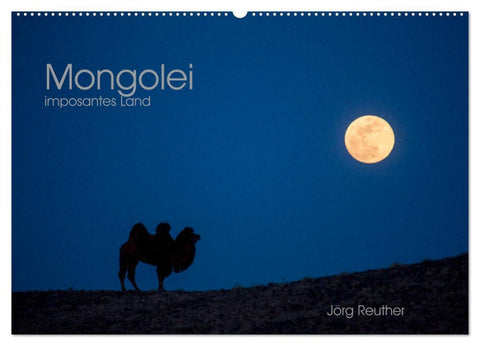 Mongolei - imposantes Land (Wandkalender 2026 DIN A2 quer), CALVENDO Monatskalender