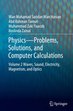 Physics—Problems, Solutions, and Computer Calculations