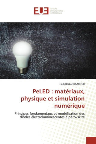 PeLED : matériaux, physique et simulation numérique