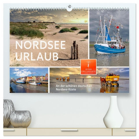 Nordsee-Urlaub (hochwertiger Premium Wandkalender 2026 DIN A2 quer), Kunstdruck in Hochglanz