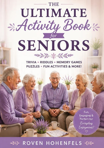 The Ultimate Activity Book for Seniors