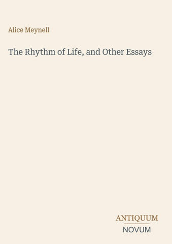 The Rhythm of Life, and Other Essays