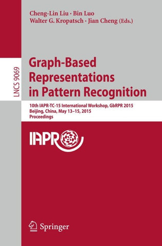 Graph-Based Representations in Pattern Recognition