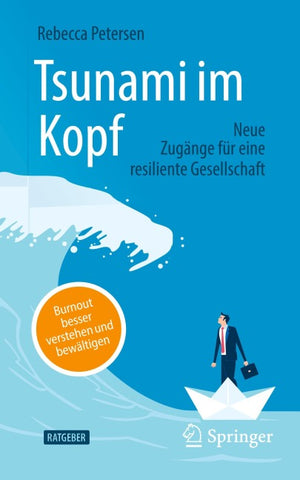 Tsunami im Kopf – Burnout besser verstehen und bewältigen