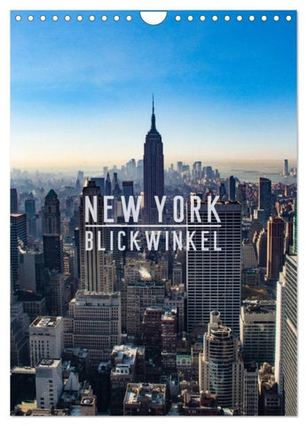 New York - Blickwinkel (Wandkalender 2027 DIN A4 hoch), CALVENDO Monatskalender