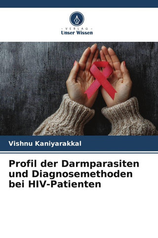 Profil der Darmparasiten und Diagnosemethoden bei HIV-Patienten