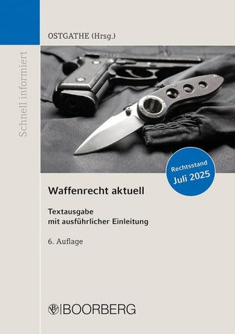 Waffenrecht aktuell