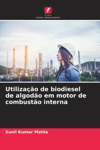 Utilização de biodiesel de algodão em motor de combustão interna