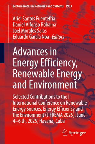 Advances in Energy Efficiency, Renewable Energy and Environment