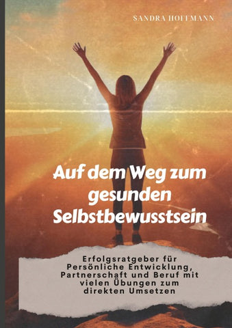 Auf dem Weg zum gesunden Selbstbewusstsein