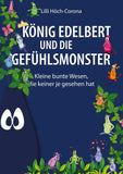 König Edelbert und die Gefühlsmonster