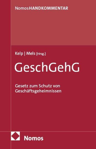 Gesetz zum Schutz von Geschäftsgeheimnissen: GeschGehG