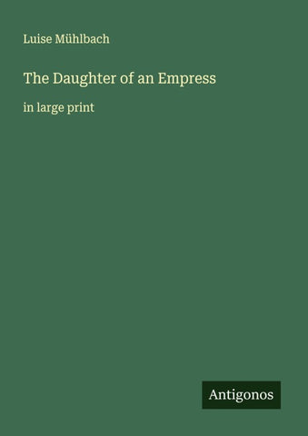 The Daughter of an Empress