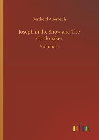 Joseph in the Snow and The Clockmaker