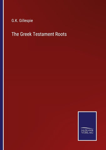 The Greek Testament Roots