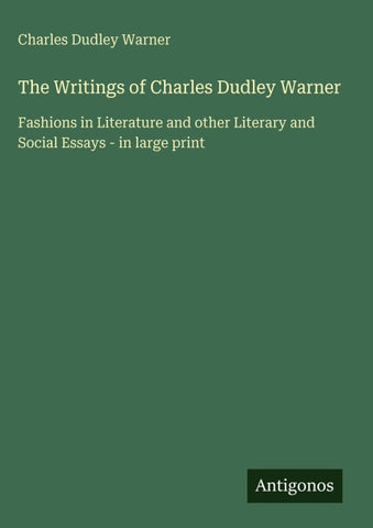 The Writings of Charles Dudley Warner