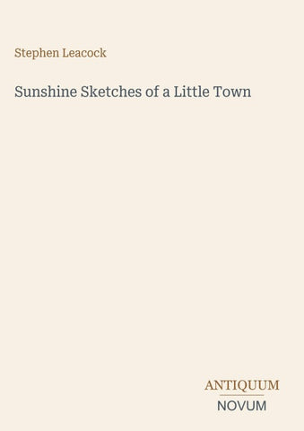 Sunshine Sketches of a Little Town