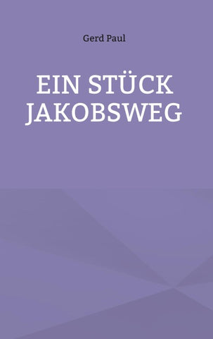 Ein Stück Jakobsweg
