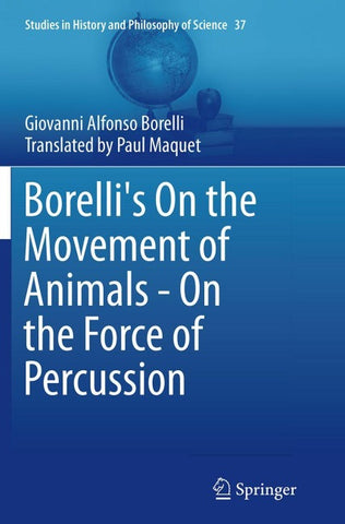 Borelli's On the Movement of Animals - On the Force of Percussion