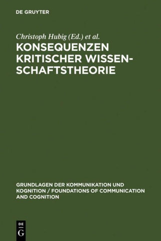 Konsequenzen kritischer Wissenschaftstheorie