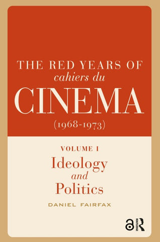 Red Years of Cahiers du cinéma (1968-1973)