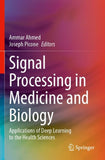 Signal Processing in Medicine and Biology