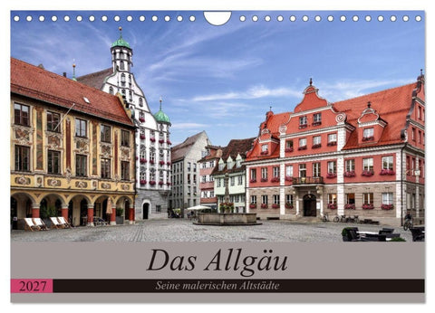 Das Allgäu - Seine malerischen Altstädte (Wandkalender 2027 DIN A4 quer), CALVENDO Monatskalender