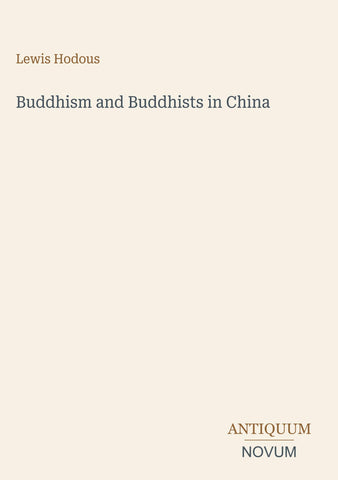 Buddhism and Buddhists in China